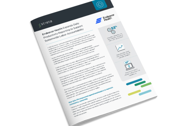 Endeavor Health Expands Daily Productivity Reporting to Support Systemwide Labor Accountability